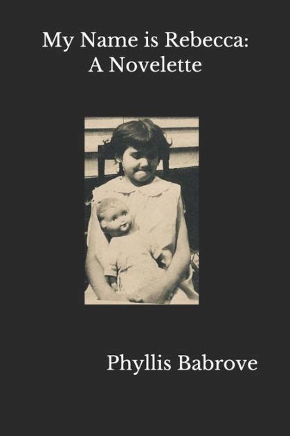 My Name is Rebecca: A Novelette - barnesandnoble.com