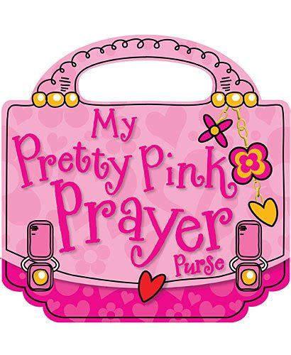 My Pretty Pink Prayer Purse Thomas Nelson