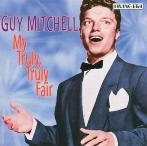 My Truly, Truly Fair - Guy Mitchell Shazam