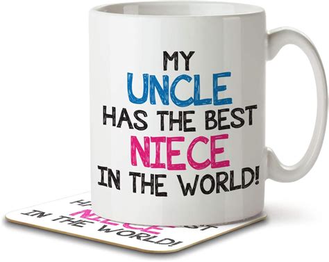 My Uncle has The Best Niece in The World - Mug and Coaster by Inky …