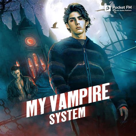 My Vampire System 1 My Vampire System Chapter 1 My Vampire System 1