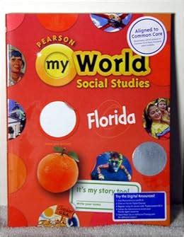 My World Social Studies, 4th Grade, Florida Edition