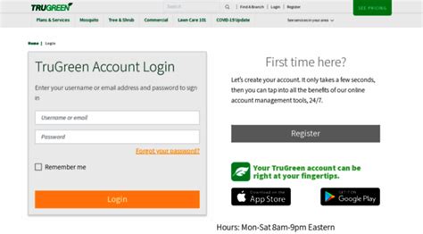 My account.trugreen.com. Need help logging in? Hours: Mon-Sat 8am-9pm Eastern. Sun 9am-9pm Eastern. Phone: 1-800-515-3380. Contact: Customer Support. 