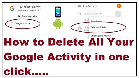 My activity google com history delete android.  View and filter activity b...