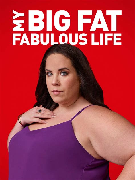 My big fat life. My Big Fat Fabulous Life Dancing her way through the haters, Whitney is embracing her body in a world that judges people by their size. She navigates both career challenges and relationship snafus with her vivacious personality, a sense of humor and an abundance of courage. 