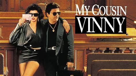 He looks to his cousin Vinny, an inexperienced and loud-mouth
