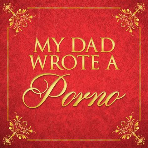 Jul 30, 2023 · After six books and over 430 million downloads, Jamie, Alice and James gather round the kitchen table once more to read the first part of the 'My Dad Wrote A Porno' finale. Belinda gathers her friends, colleagues and lovers as she bids a fond farewell to Steele's Pots and Pans... 