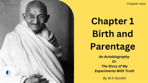 My experiments with truth chapter 1