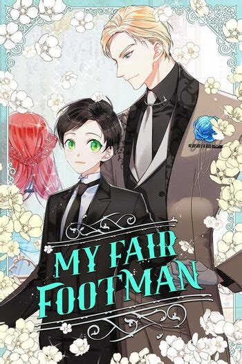 You are reading My Fair Footman manga, one of the most popular manga covering in Comedy, Historical, Romance genres, written by Isia at MangaMirror, a top manga site to offering for read manga online free. My Fair Footman has 105 translated chapters and translations of other chapters are in progress. Lets enjoy. If you want to get the updates about latest chapters, lets create an account and .... 