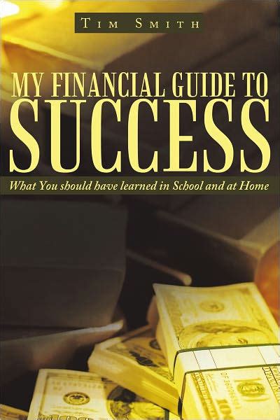 My financial guide to success by tim smith. - 2005 suzuki gsf 1200 bandit reparaturanleitung.