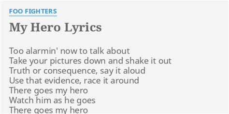 My hero lyrics. Things To Know About My hero lyrics. 