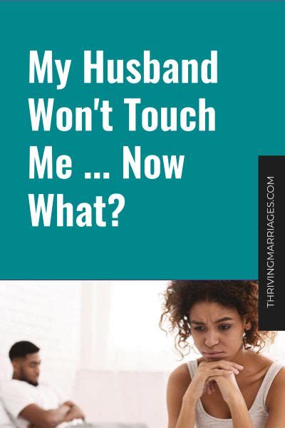 My husband has ed and won't touch me. Aug 23, 2016 ... Ask yourself, “How would my spouse answer these questions about me? ... If your spouse or partner is Ed ... My passion for love and life has made me ... 