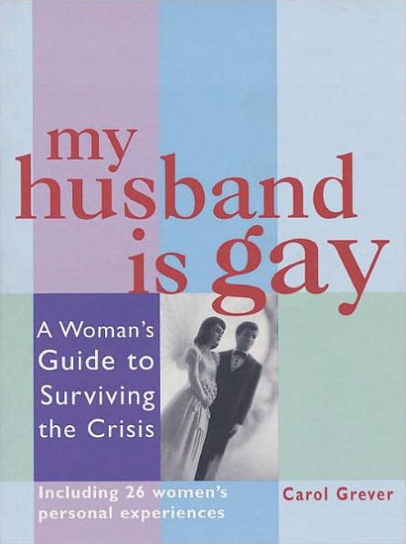 My husband is gay a woman s guide to surviving. - Love quotient a handbook for successful relationships by nicholas j alexander.