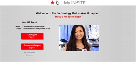 My insite login. Answered January 19, 2017 - Sales Associate (Current Employee) - Federal Way, WA. For a previous employee who no longer works at Macy's, I would not know hot to log into insite to access W2 forms and information but if their employee username/password is still valid on the website than it should be as easy as signing in. 