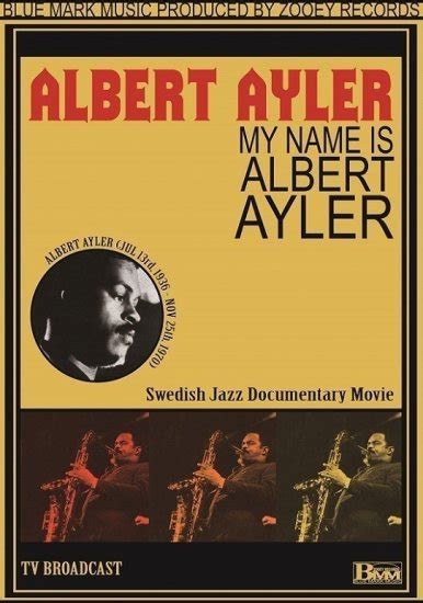 My name is albert ayler documentary