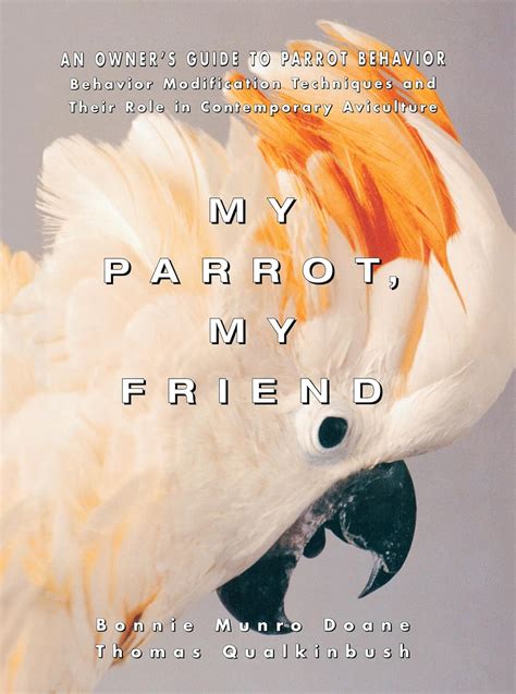 My parrot my friend an owners guide to parrot behavior. - Mechanics of composite materials problem solutions manual.