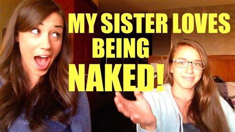 My sister naked on camera. .  ...
