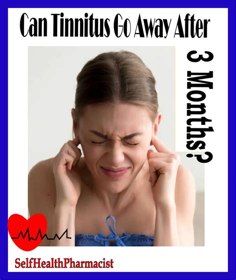 In addition, if your tinnitus is the result of a certain medication or congestion of wax in the ear canal, it will often go away after you discontinue the medication or remove the earwax. In other cases, it can go away on its own within two to three months. Unfortunately in many instances, it can remain ongoing for years.. 