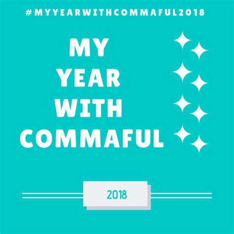 My year in Commaful basharasweet Commaful