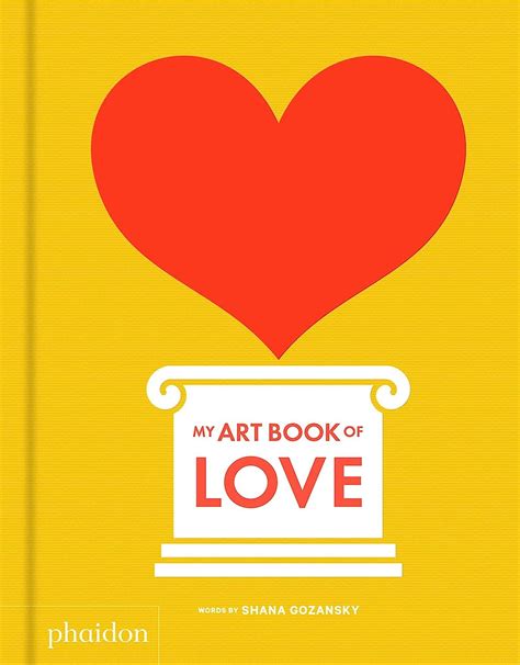 Read My Art Book Of Love By Shana Gozansky