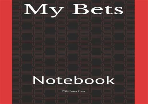 Full Download My Bets Notebook By Not A Book