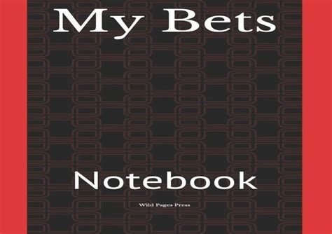 Download My Bets Notebook By Not A Book