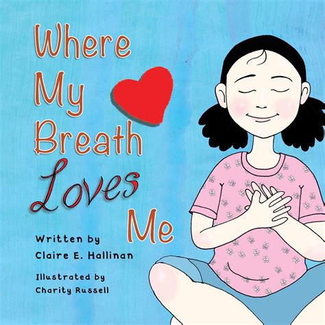 Download My Breath Loves Me By Claire E Hallinan