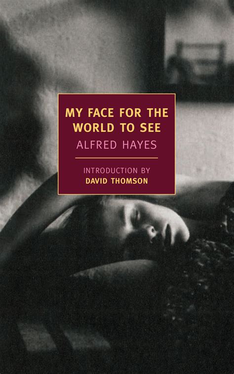 Read My Face For The World To See By Alfred Hayes