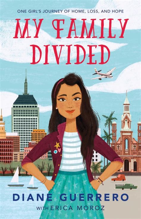 Read Online My Family Divided One Girls Journey Of Home Loss And Hope By Diane Guerrero