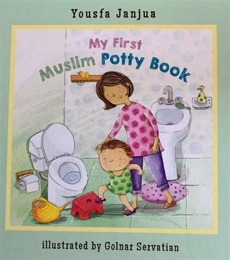 Read Online My First Muslim Potty Book By Yousfa Janjua