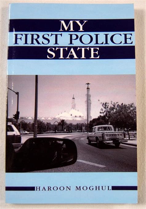 Full Download My First Police State By Haroon Moghul