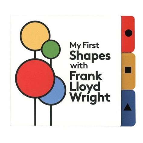 Full Download My First Shapes With Frank Lloyd Wright By Frank Lloyd Wright