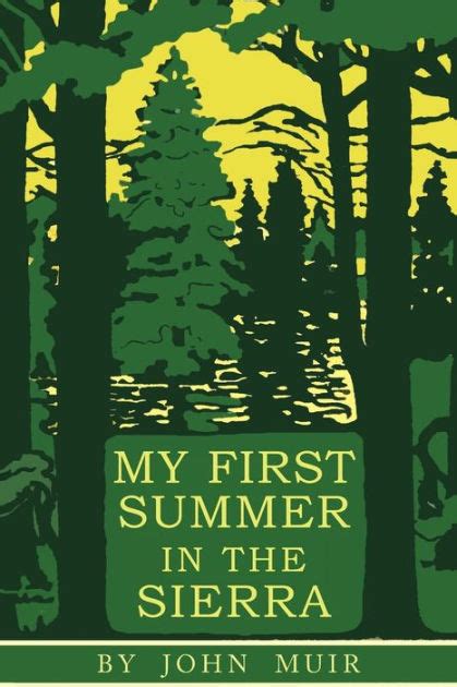 Download My First Summer In The Sierra Illustrated Facsimile Edition By John Muir