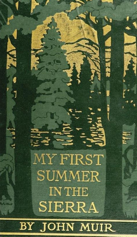 Read My First Summer In The Sierra By John Muir