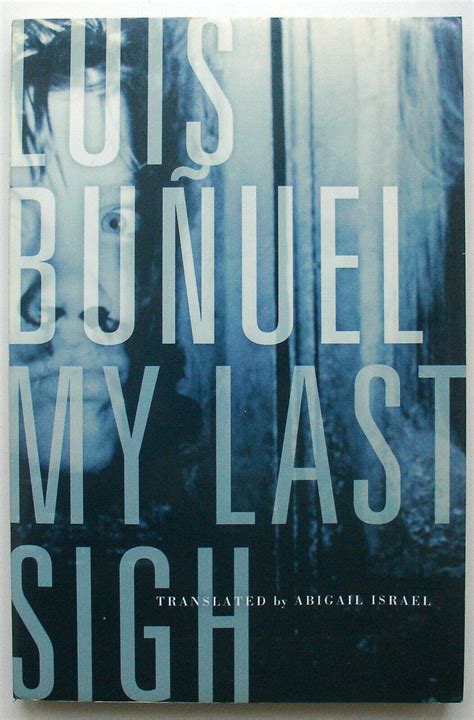 Download My Last Sigh By Luis Buuel