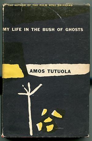 Download My Life In The Bush Of Ghosts By Amos Tutuola