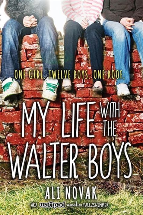 Read Online My Life With The Walter Boys My Life With The Walter Boys 1 By Ali Novak