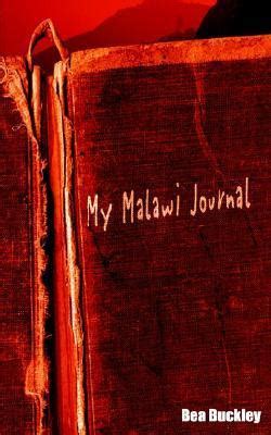 Read My Malawi Journal By Bea Buckley
