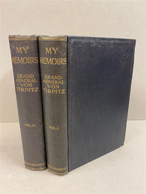 Read My Memoirs Volumes I  Ii By Alfred Von Tirpitz