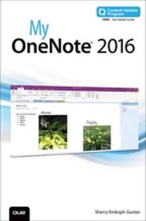 Full Download My Onenote 2016 Includes Content Update Program By Sherry Willard Kinkoph Gunter