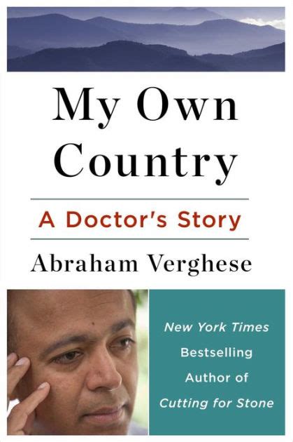 Full Download My Own Country A Doctors Story By Abraham   Verghese