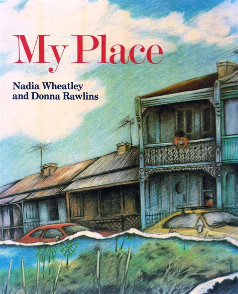 Read Online My Place By Nadia Wheatley