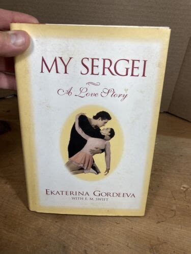 Read Online My Sergei A Love Story By Ekaterina Gordeeva