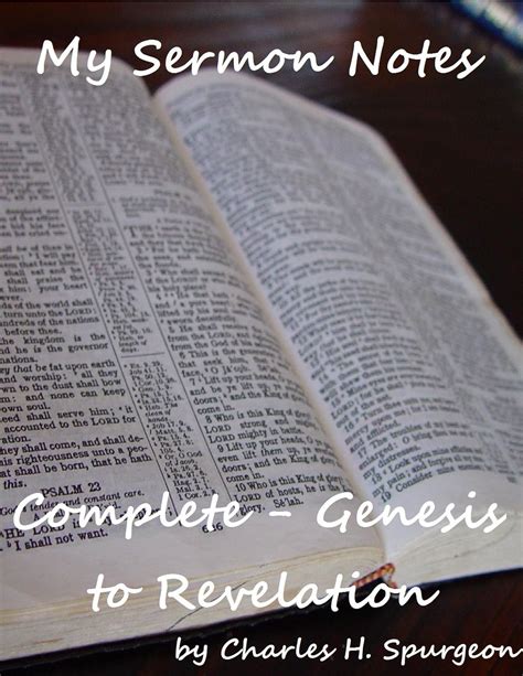 Full Download My Sermon Notes Complete  Genesis To Revelation By Charles Haddon Spurgeon