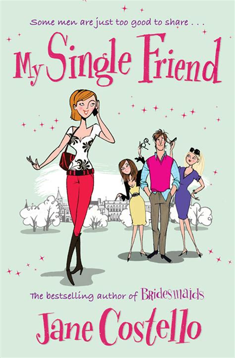 Read Online My Single Friend By Jane Costello