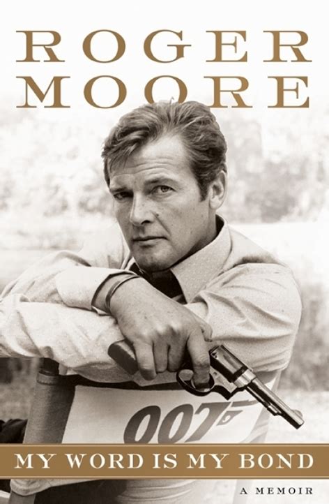 Download My Word Is My Bond By Roger Moore