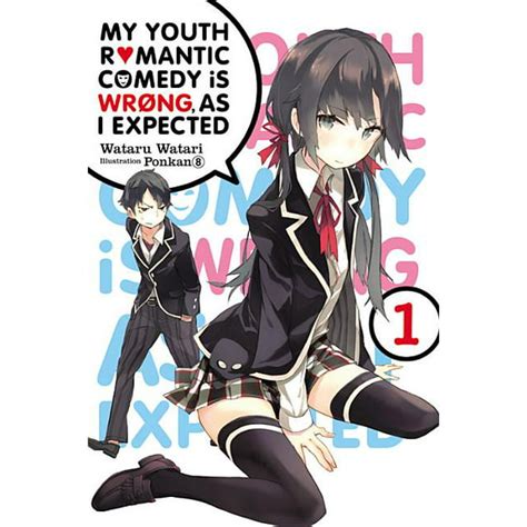 Read Online My Youth Romantic Comedy Is Wrong As I Expected Vol 1 Light Novel By Wataru Watari