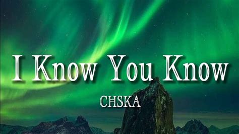 MyFreeMP3 - chska i know you know official lyric video