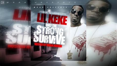 MyFreeMP3 - lil keke only the strong survive full mixtape 2008