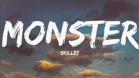 MyFreeMP3 - skillet monster lyrics